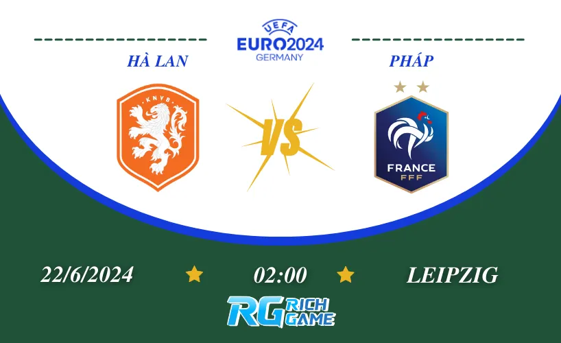 Hà Lan vs Pháp - Cuộc đối đầu nảy lửa tại bảng D Euro 2024