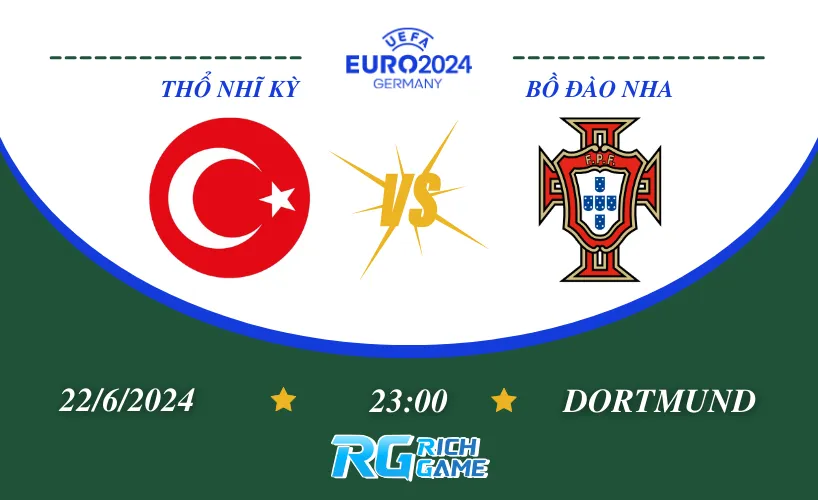 Thổ Nhĩ Kỳ vs Bồ Đào Nha - Trận đấu sôi động tại bảng F Euro 2024